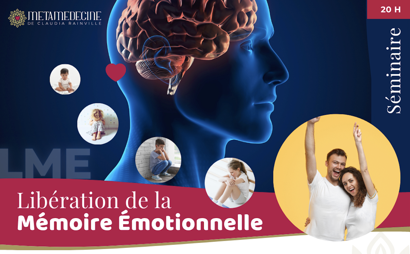 LIBÉRATION DE LA MÉMOIRE ÉMOTIONNELLE